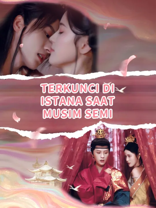 TERKUNCI DI ISTANA SAAT MUSIM SEMI